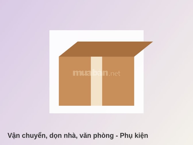 Dịch vụ vận chuyển, dọn nhà, văn phòng chuyên nghiệp, báo giá rõ ràng